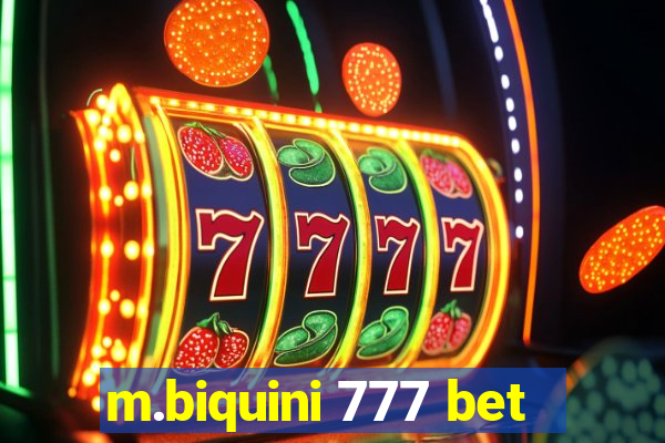 m.biquini 777 bet